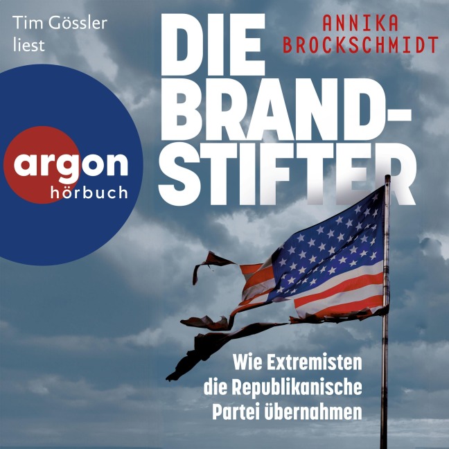 Die Brandstifter - Annika Brockschmidt