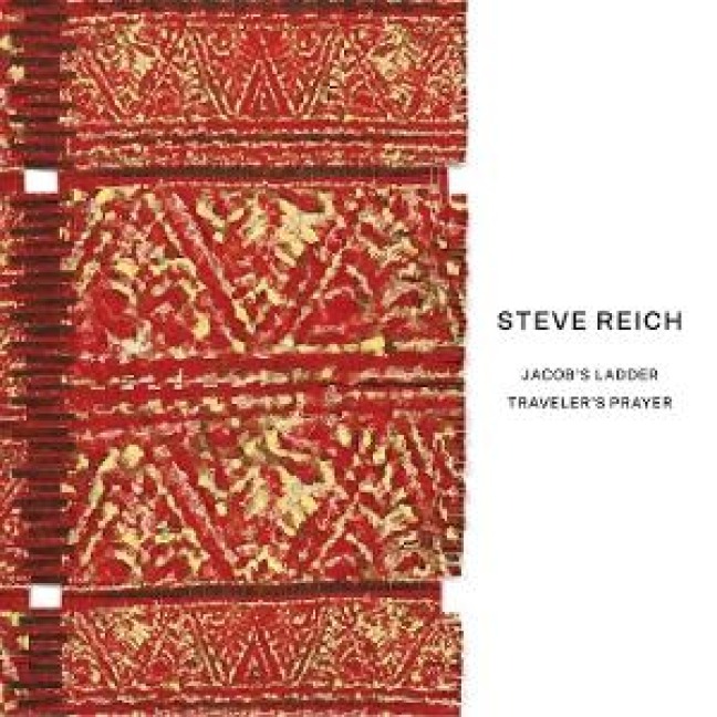 Steve Reich:Jacob's Ladder/Traveler's Prayer - Steve/NYPO/Zweden Reich