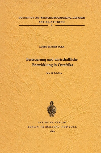 Besteuerung und wirtschaftliche Entwicklung in Ostafrika - Lübbe Schnittger