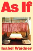 Cover-Bild zum Titel 'As If' von 'Isabel Waidner'