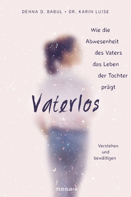 Vaterlos - Denna D. Babul, Karin Luise