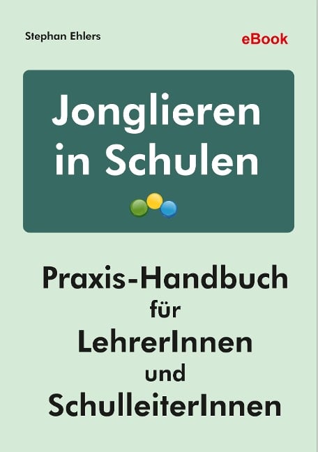 Jonglieren in Schulen - Stephan Ehlers