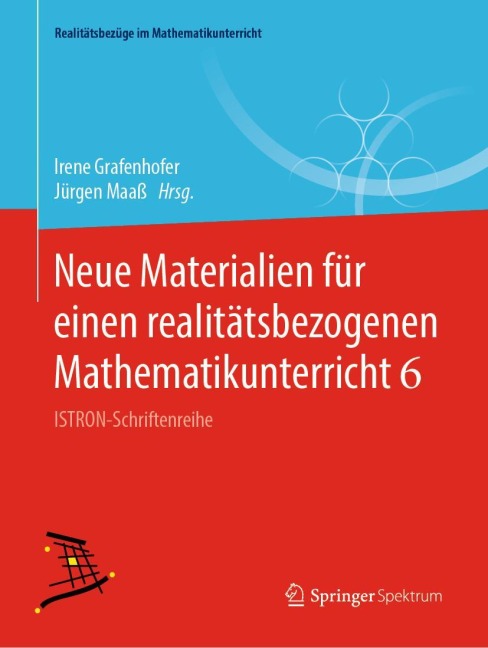 Neue Materialien für einen realitätsbezogenen Mathematikunterricht 6 - 
