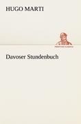 Davoser Stundenbuch - Hugo Marti