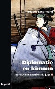 Cover-Bild zum Titel 'Les nouvelles enquêtes du Juge Ti. Diplomatie en Kimono' von 'Frédéric Lenormand'