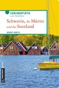 Cover-Bild zum Titel 'Schwerin, die Müritz und das Seenland' von 'Dorrit Bartel'