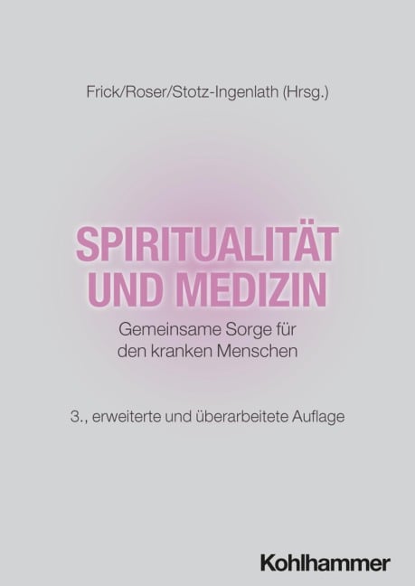 Spiritualität und Medizin - 