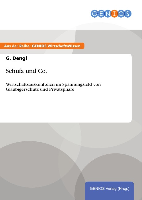 Schufa und Co. - G. Dengl