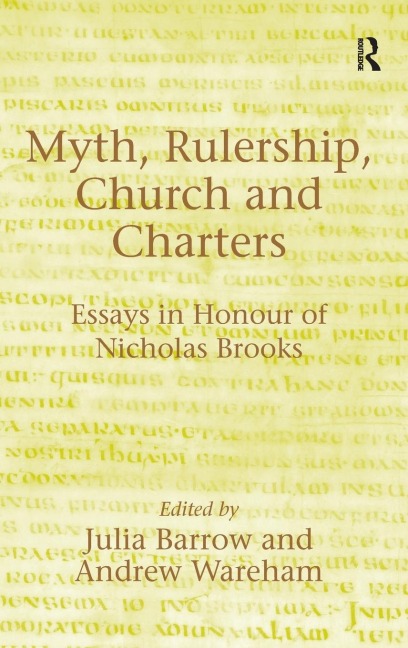 Myth, Rulership, Church and Charters - Andrew Wareham