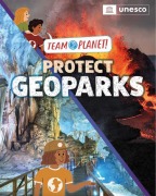 Cover-Bild zum Titel 'Team Planet!: Protect Geoparks' von 'Louise Spilsbury'