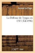 Cover-Bild zum Titel 'La Défense de Torgau En 1813' von 'Le Ploge'