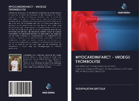 MYOCARDINFARCT - VROEGE TROMBOLYSE - Pushpalatha Battula