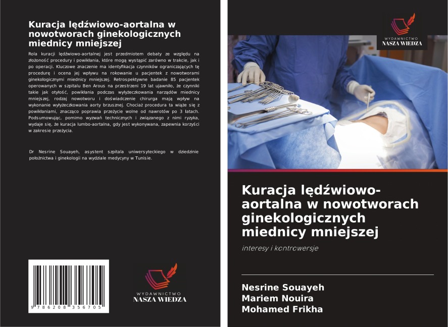 Kuracja l¿d¿wiowo-aortalna w nowotworach ginekologicznych miednicy mniejszej - Nesrine Souayeh, Mariem Nouira, Mohamed Frikha