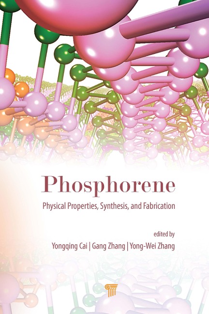 Phosphorene: Physical Properties, Synthesis, and Fabrication - 