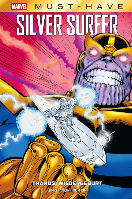 Marvel Must-Have: Silver Surfer - Thanos' Wiedergeburt - Jim Starlin, Mike Zeck, Scott Edelman, Ron Lim