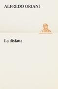 La disfatta - Alfredo Oriani