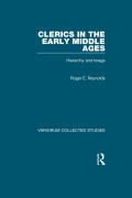 Cover-Bild zum Titel 'Clerics in the Early Middle Ages' von 'Roger E. Reynolds'