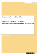 Cover-Bild zum Titel 'Climate Change - A Corporate Responsibility Report to UEFA Management' von 'Matthias Zoephel, Christina Zöller'