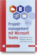 Cover-Bild zum Titel 'Projektmanagement mit Microsoft Teams' von 'Eckhard Hauenherm'