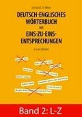 Deutsch-englisches Wörterbuch der Eins-zu-eins-Entsprechungen in zwei Bänden - 