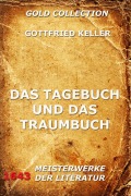 Cover-Bild zum Titel 'Das Tagebuch und das Traumbuch' von 'Gottfried Keller'