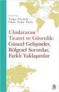 Uluslararasi Ticaret Ve Güvenlik - Tolga Öztürk, Ilkut Taha Tasli