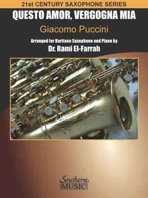 Questo Amor Vergogna MIA: For Baritone Saxophone and Piano - Giacomo Puccini