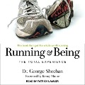 Running & Being Lib/E: The Total Experience - George Sheehan
