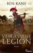 Die Vergessene Legion - Ben Kane