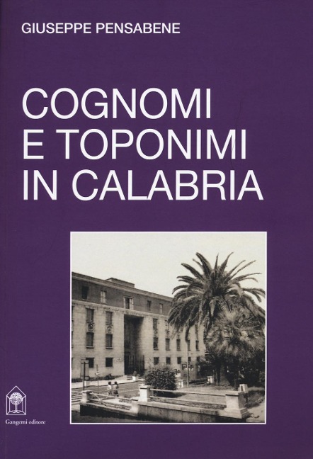 Cognomi e toponimi in Calabria - Giuseppe Pensabene