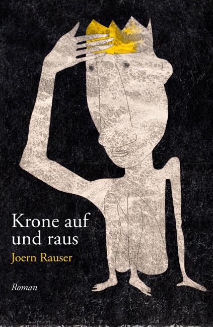 Krone auf und raus - Joern Rauser