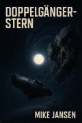 Cover-Bild zum Titel 'Doppelgängerstern' von 'Mike Jansen'
