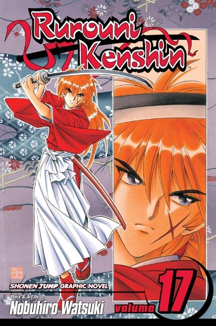 Rurouni Kenshin, Vol. 17 - Nobuhiro Watsuki