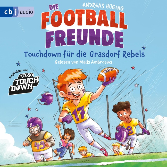 Die Football-Freunde ¿ Touchdown für die Grasdorf Rebels - Andreas Hüging, Andreas Hüging
