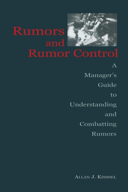 Rumors and Rumor Control - Allan J. Kimmel
