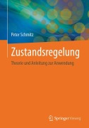 Cover-Bild zum Titel 'Zustandsregelung' von 'Peter Schmitz'