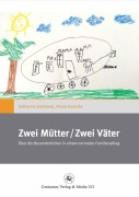 Cover-Bild zum Titel 'Zwei Mütter / Zwei Väter' von 'Nicole Kastirke, Katharina Steinbeck'