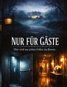 Cover-Bild zum Titel 'Nur für Gäste' von 'Dominik Mikulaschek'