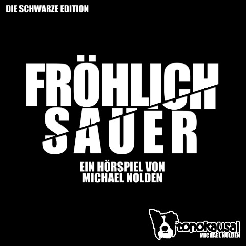Fröhlich Sauer - Michael Nolden