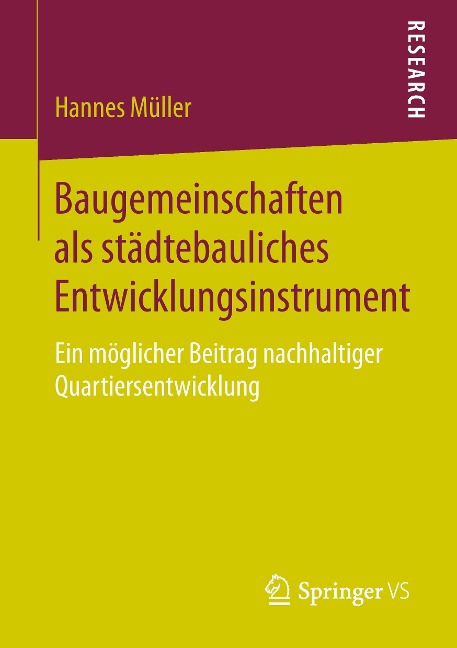 Baugemeinschaften als städtebauliches Entwicklungsinstrument - Hannes Müller