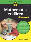 Cover-Bild zum Titel 'Mathematik erklären für Dummies' von 'Christoph Hammer'