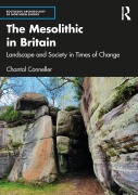 Cover-Bild zum Titel 'The Mesolithic in Britain' von 'Chantal Conneller'