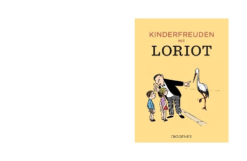 Kinderfreuden mit Loriot - Loriot