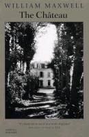 The Chateau - William Maxwell