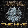 Cover-Bild zum Titel 'The Hive' von 'Barry Lyga, Jennifer Beals, Tom Jacobson'
