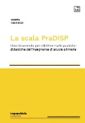 Cover-Bild zum Titel 'La scala PraDISP. Uno strumento per riflettere sulle pratiche didattiche dell'insegnante di scuola primaria' von 'Marta Salvucci'