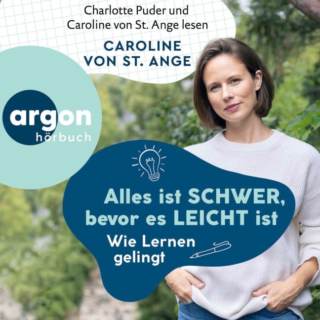 Alles ist schwer, bevor es leicht ist - Caroline von St. Ange
