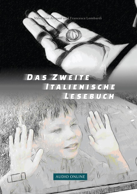 Das Zweite Italienische Lesebuch - Valentino Armani, Francesca Lombardi
