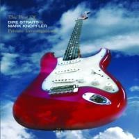 Private Investigations - Best Of - Mark Dire Straits/Knopfler