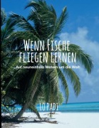 Cover-Bild zum Titel 'Wenn Fische fliegen lernen' von 'Lo Padi'